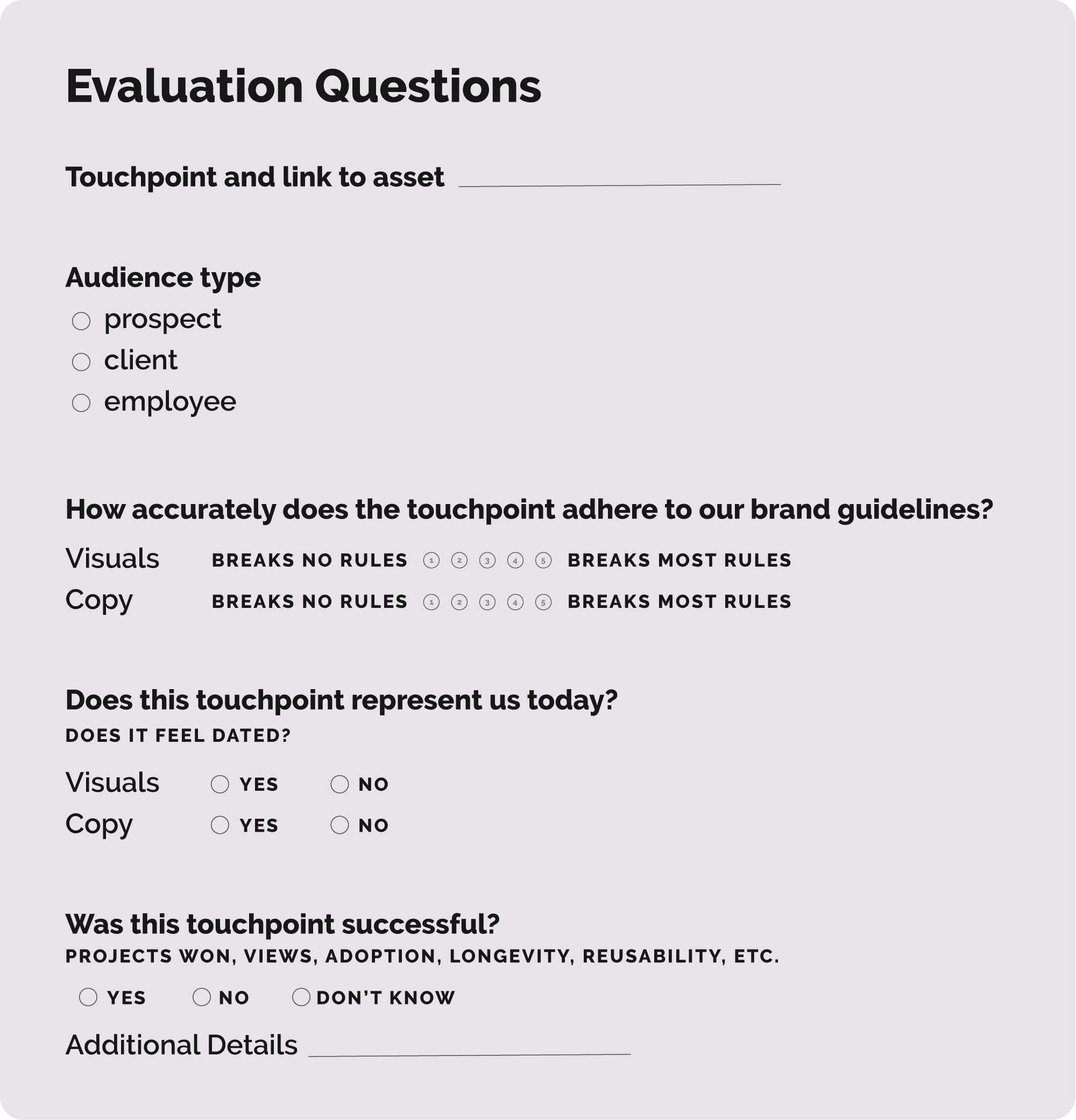 Evaluation Questions